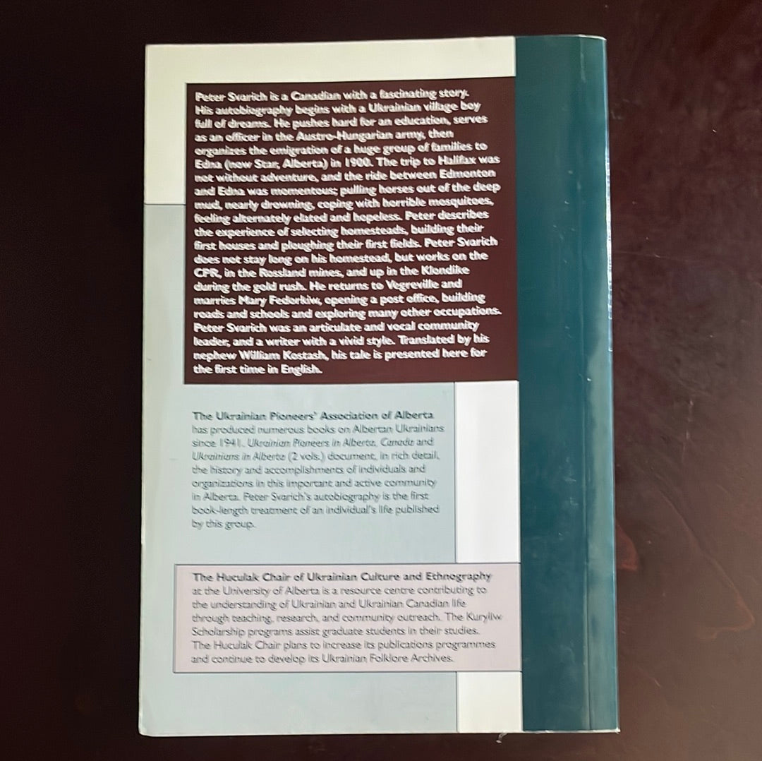 Peter Svarich: Memoirs, 1877-1904 - Svarich, Peter; Kostash, William