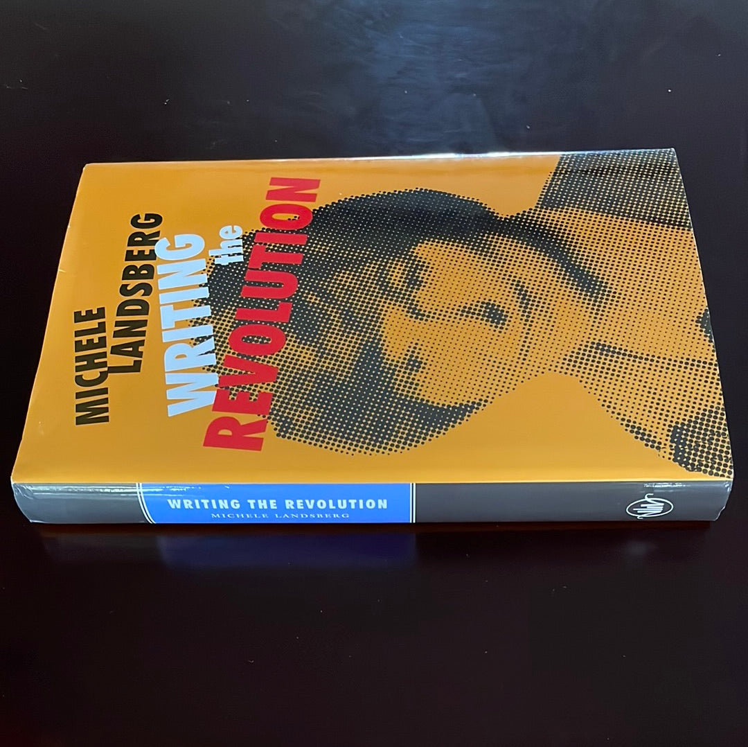 Writing the Revolution - Landsberg, Michele