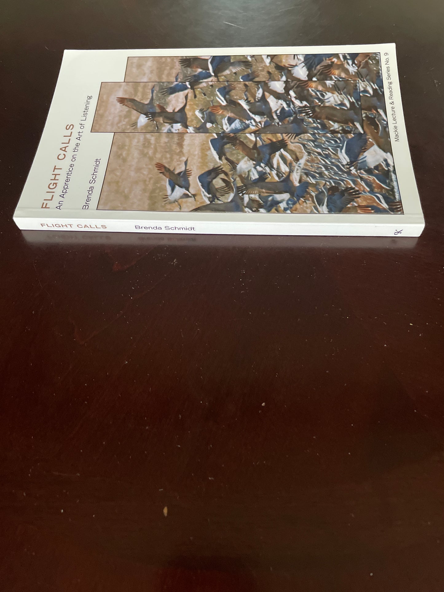 Flight Calls: An Apprentice on the Art of Listening - Schmidt, Brenda