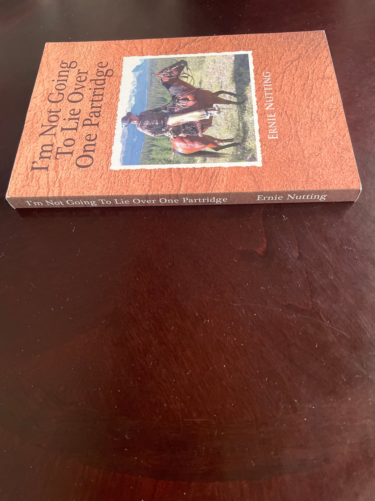 I'm Not Going To Lie Over One Partridge (Signed) - Nutting, Ernie