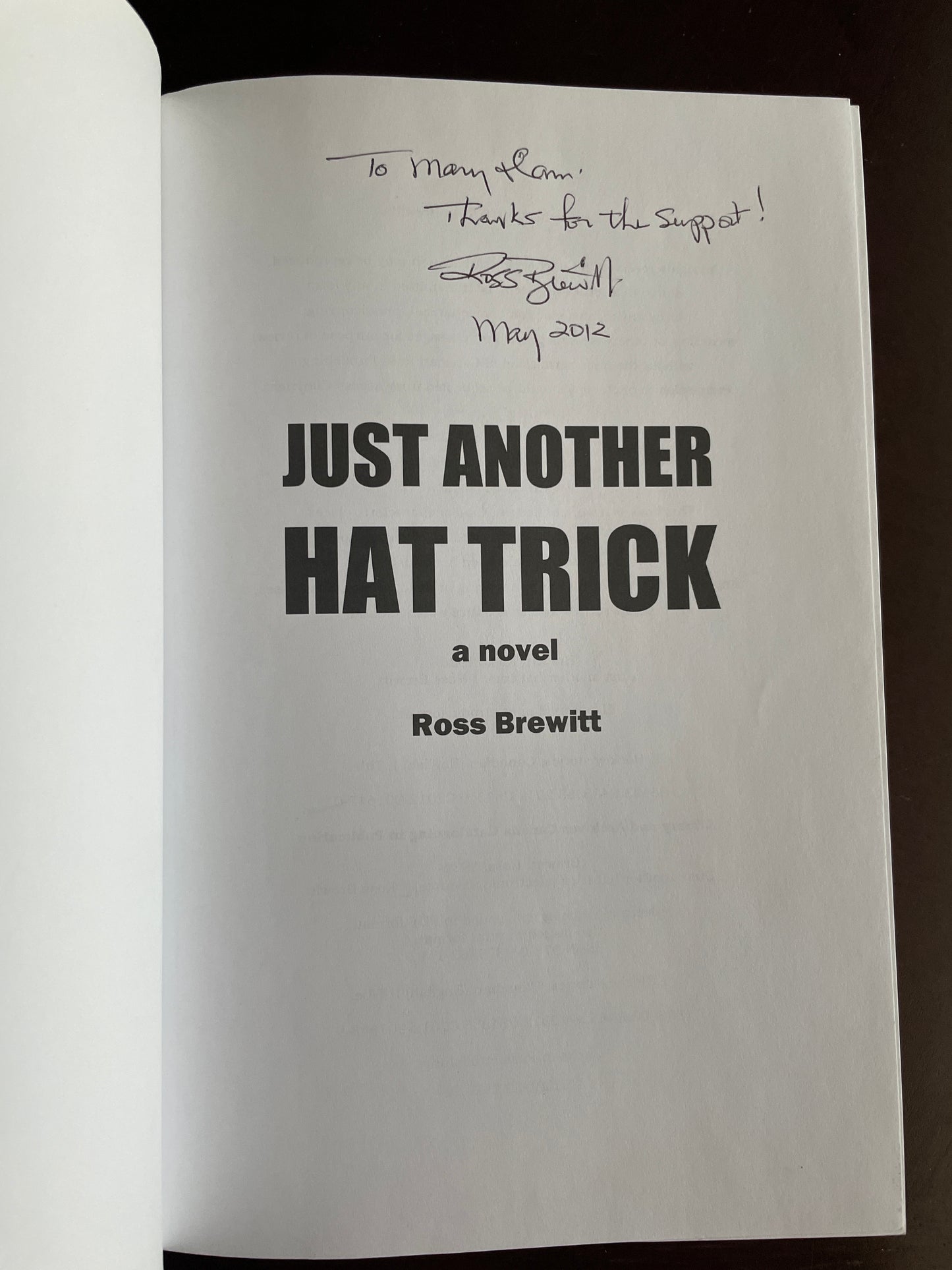 Just Another Hat Trick: A Novel (Inscribed) - Brewitt, Ross