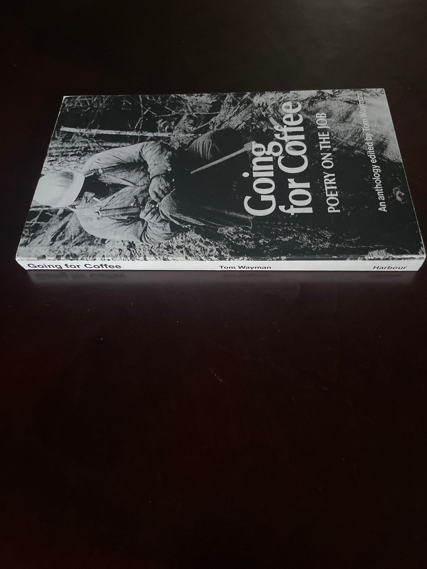 Going for Coffee: Poetry on the Job - Wayman, Tom