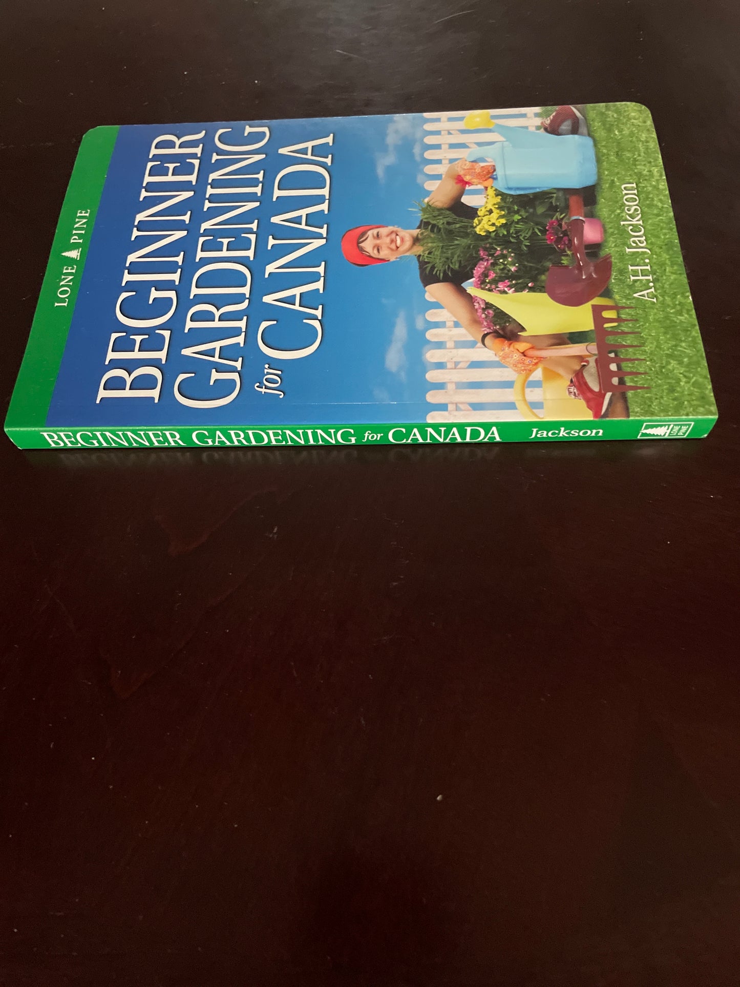 Beginner Gardening for Canada - Jackson, A.H.
