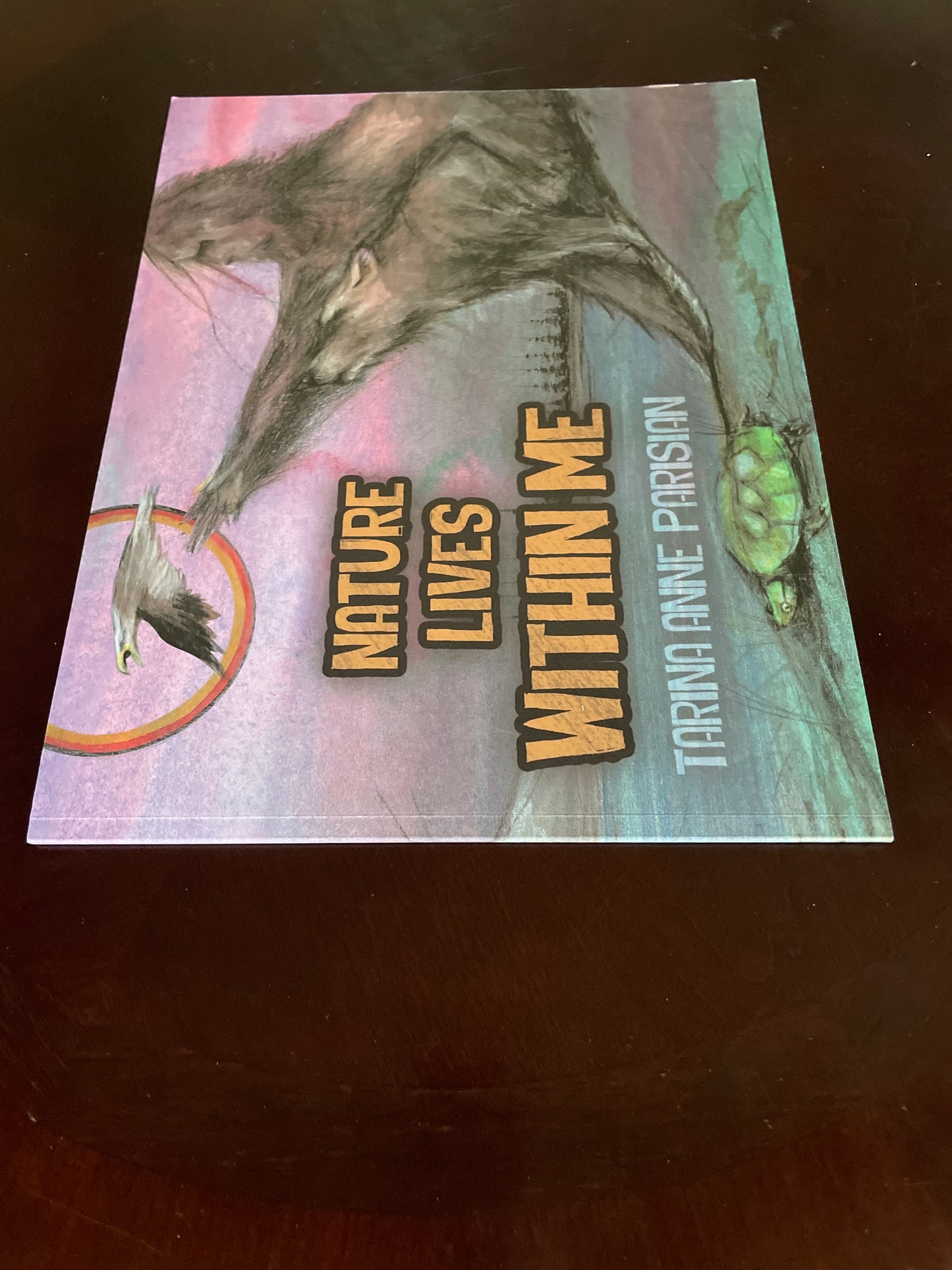 Nature Lives Within Me (Inscribed) - Parisian, Tarina Anne
