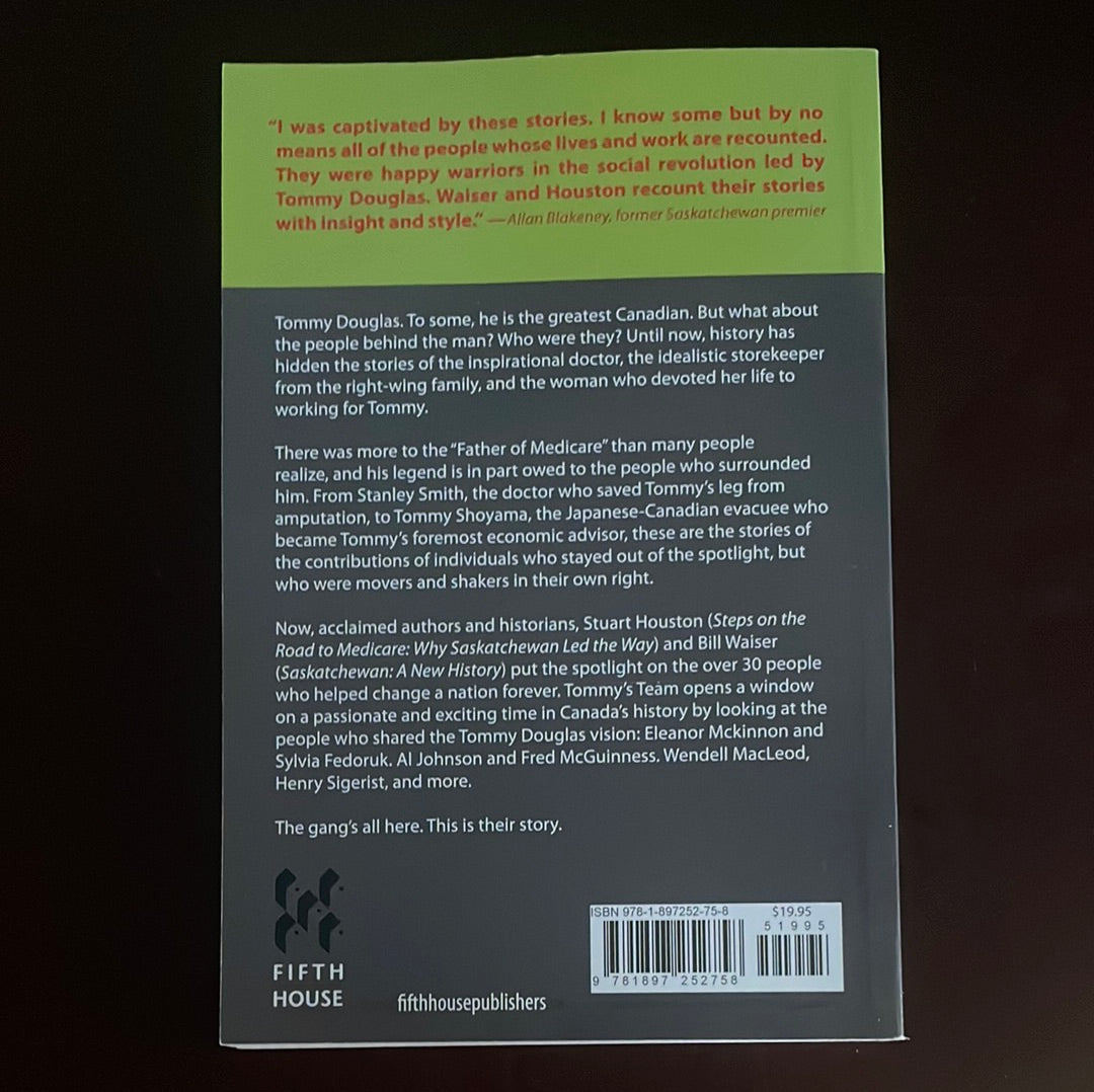 Tommy's Team : The People Behind the Douglas Years (Inscribed) - Houston, Stuart; Waiser, Bill