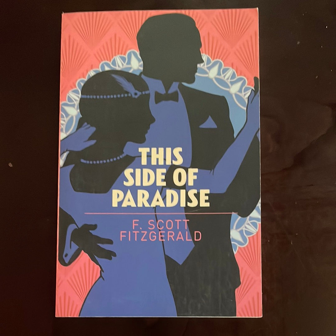 This Side of Paradise - Fitzgerald, F. Scott
