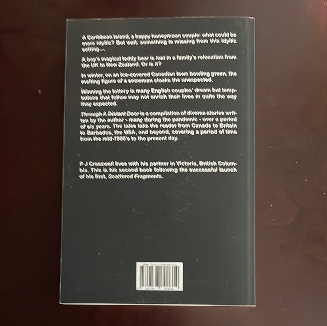 Through a Distant Door: Anthology of Short Stories (Inscribed) - Cresswell, P.J.