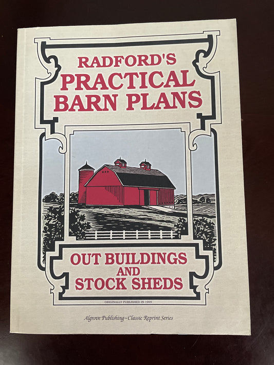 Radford's Practical Barn Plans - Radford, William A.