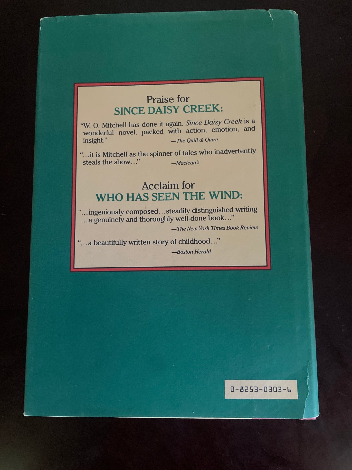 Since Daisy Creek: A Novel (Inscribed) - Mitchell, W. O.