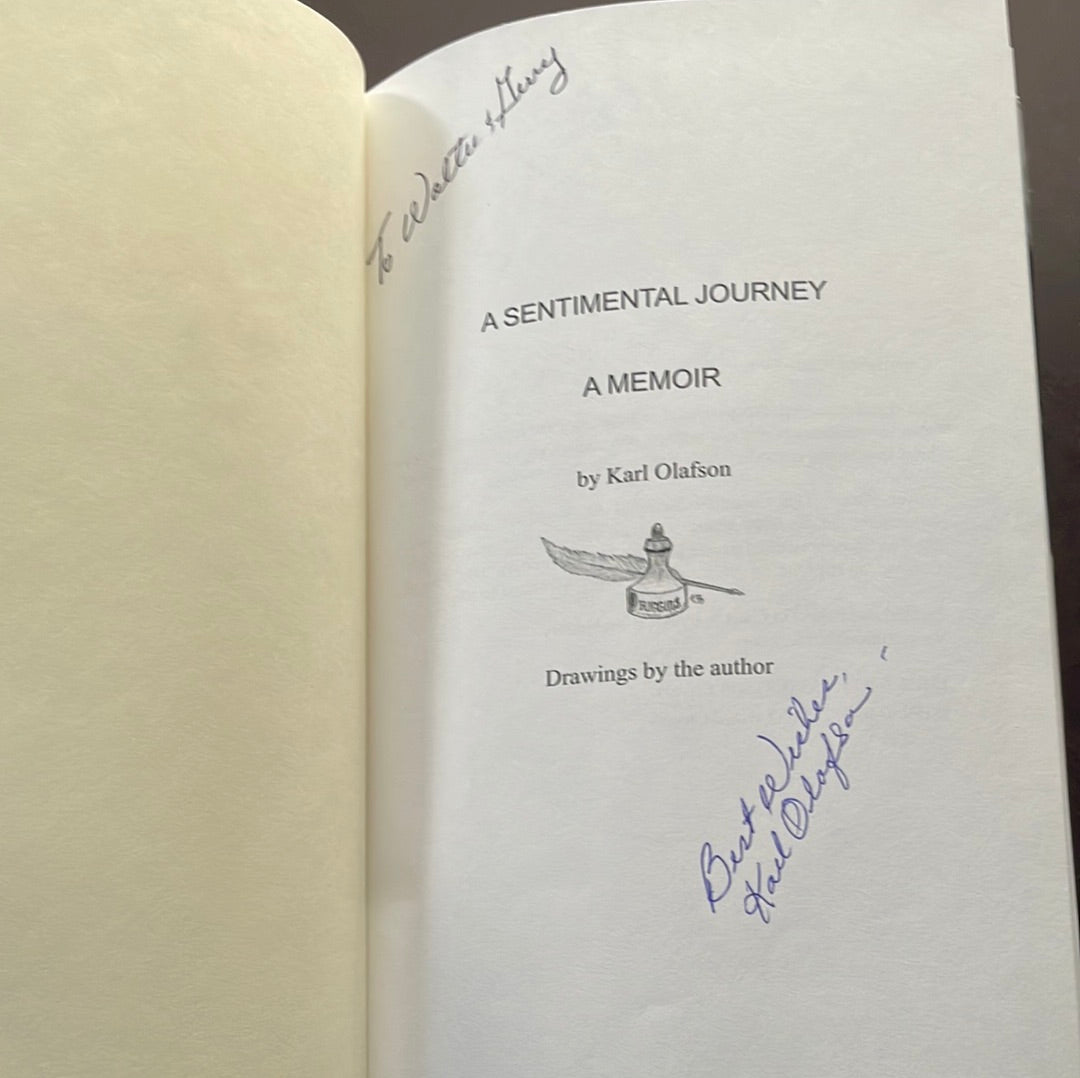 A Sentimental Journey: A Memoir (Inscribed) - Olafson, Karl