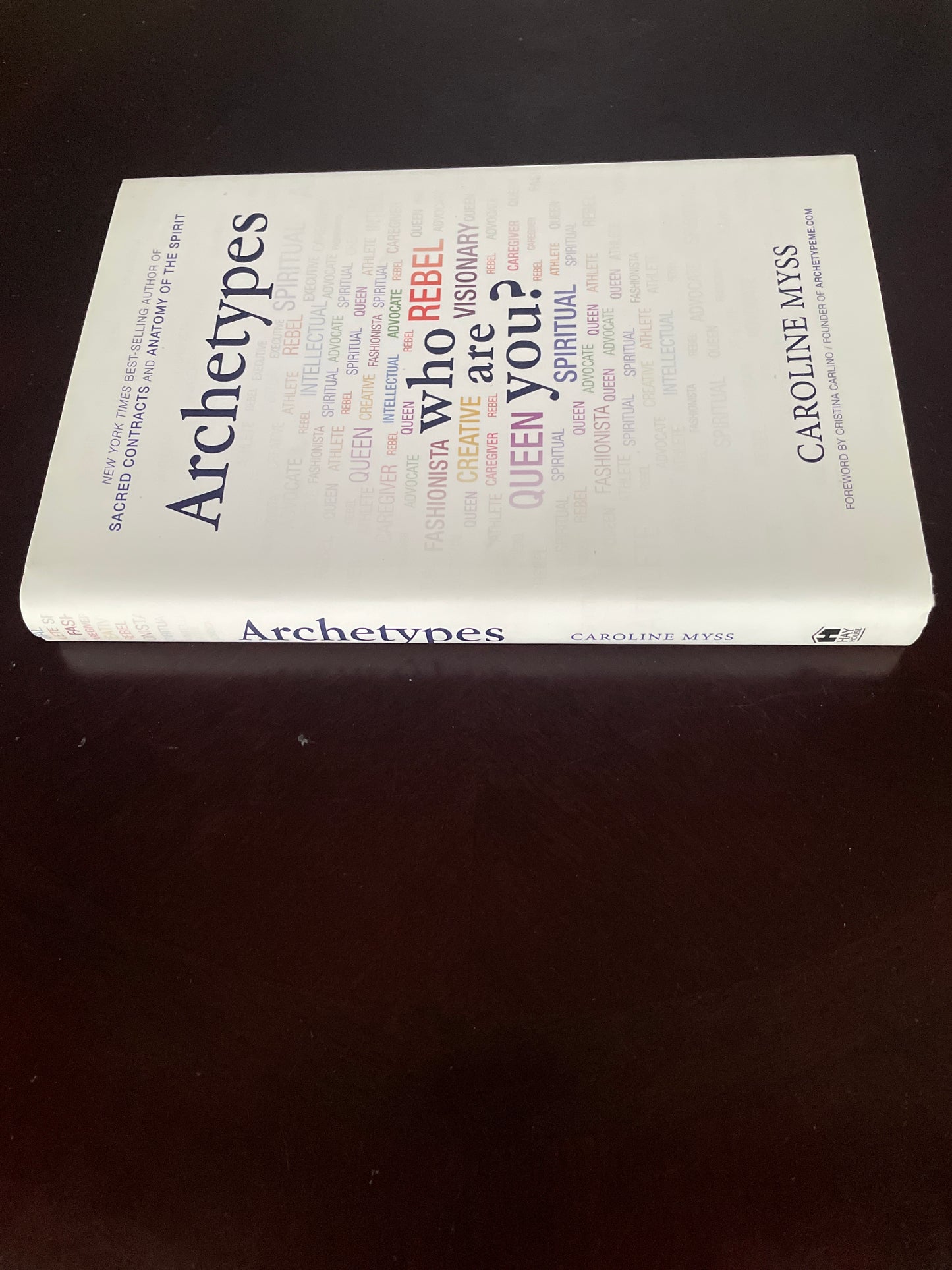 Archetypes: Who Are You? - Myss, Caroline