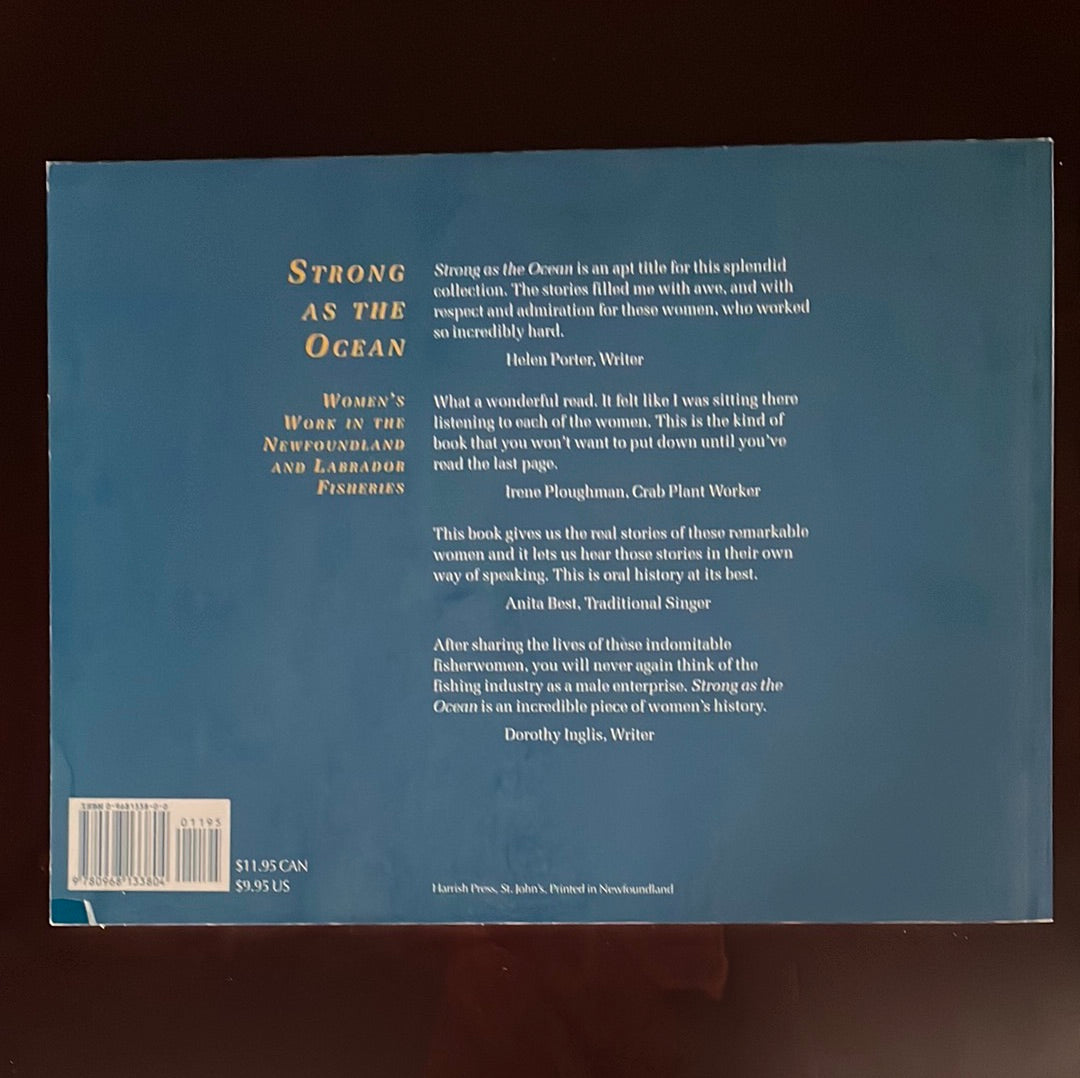 Strong as the Ocean: Women's Work in the Newfoundland and Labrador Fisheries (Inscribed) - Ennis, Frances; Woodrow, Helen