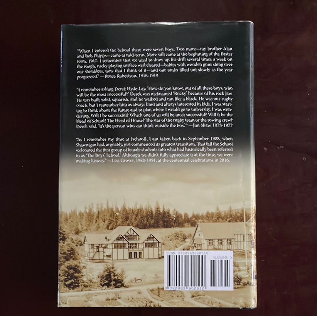 Century: A History of Shawnigan Lake School (Inscribed) - Connolly, Jay
