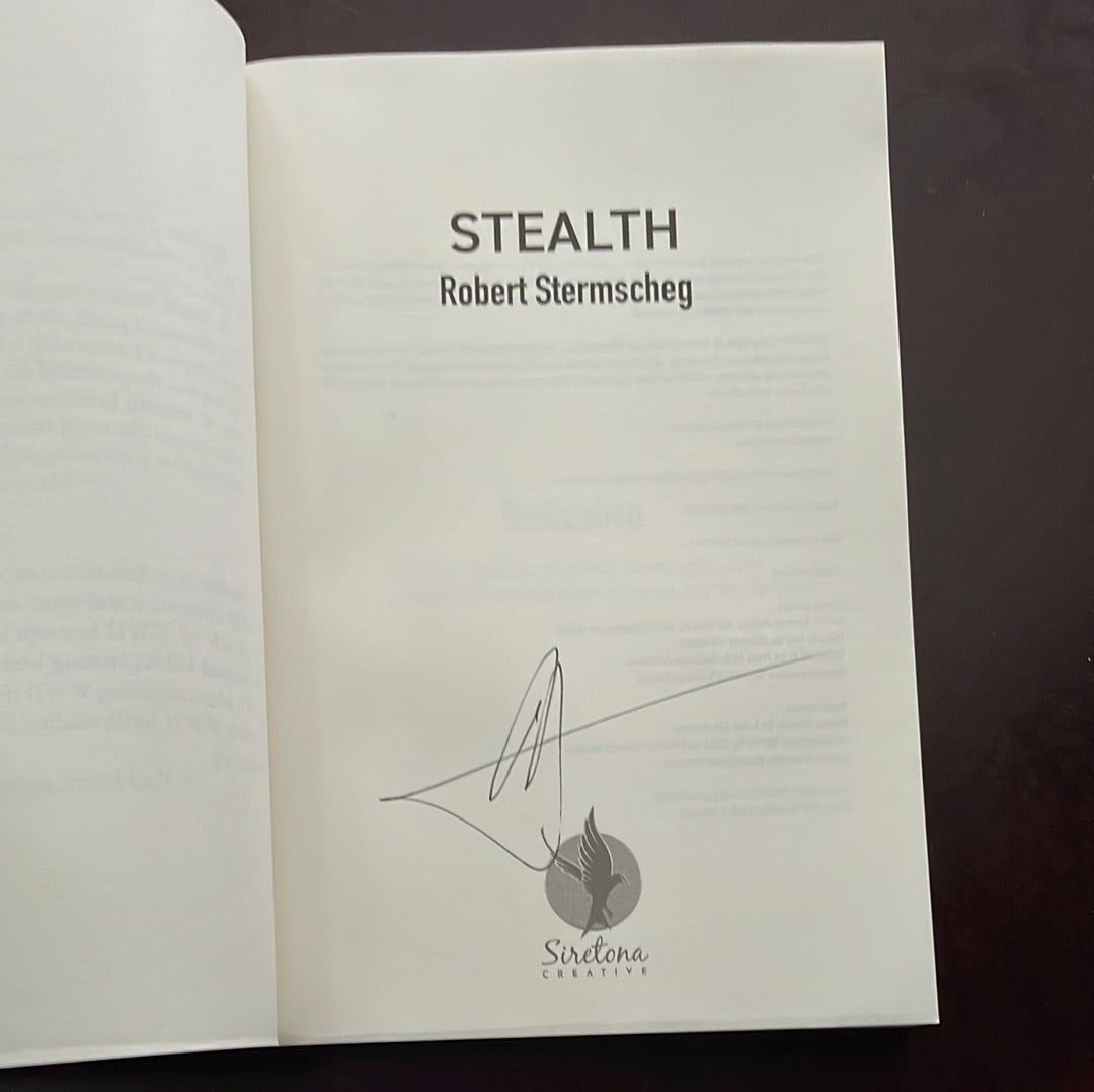 Stealth: WWII Historical Fiction (Signed) - Stermscheg, Robert