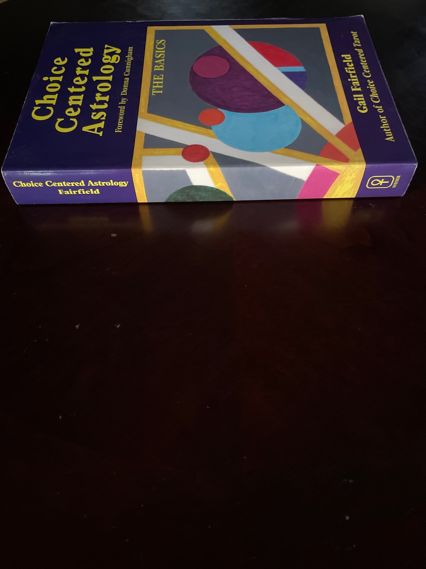 Choice Centered Astrology: The Basics - Fairfield, Gail