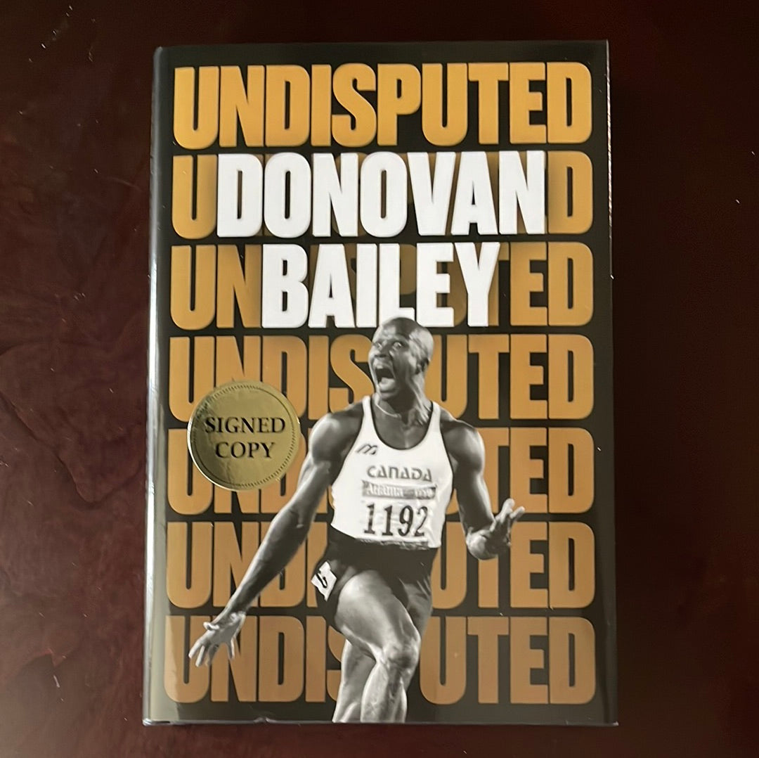 Undisputed: A Champion's Life (Signed) - Bailey, Donovan