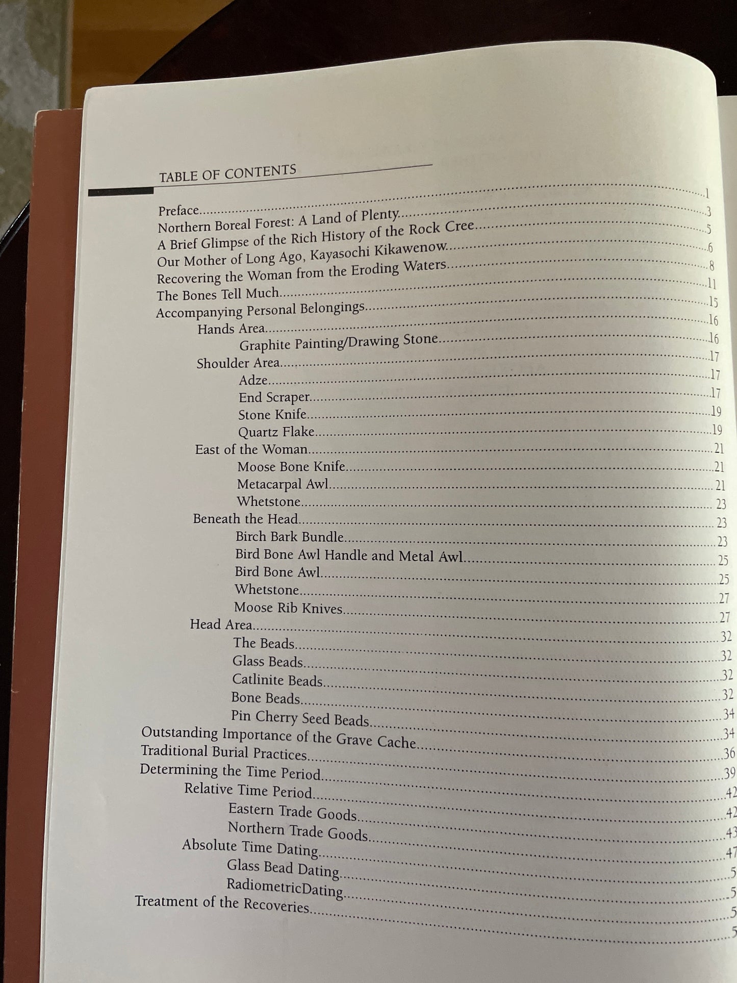 Kayasochi Kikawenow - Our Mother from Long Ago: An Early Cree Woman and Her Personal Belongings from Nagami Bay, Southern Indian Lake - Brownlee, Kevin; Syms, Dr. E. Leigh