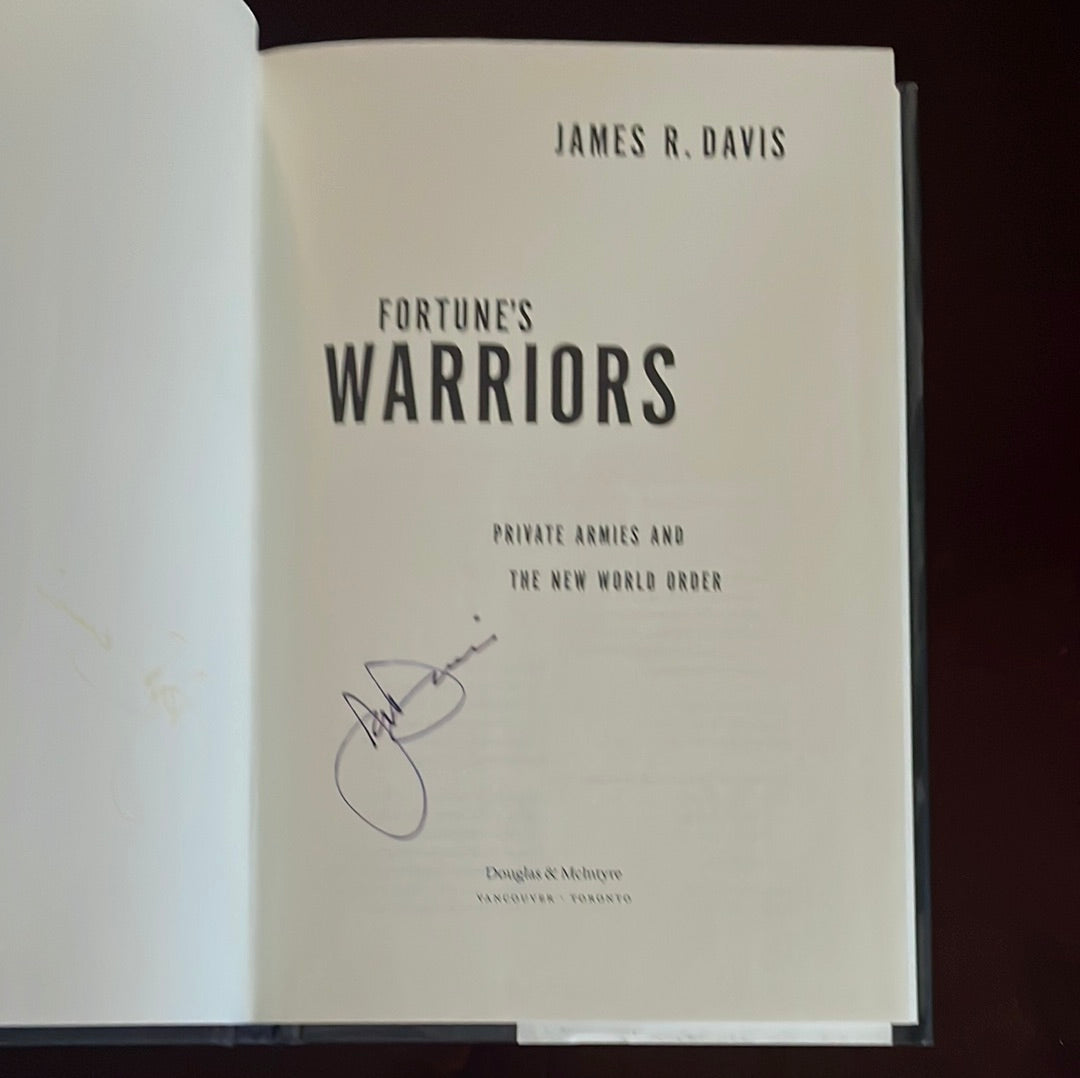 Fortune's Warriors: Private Armies and the New World Order (Signed) - Davis, James