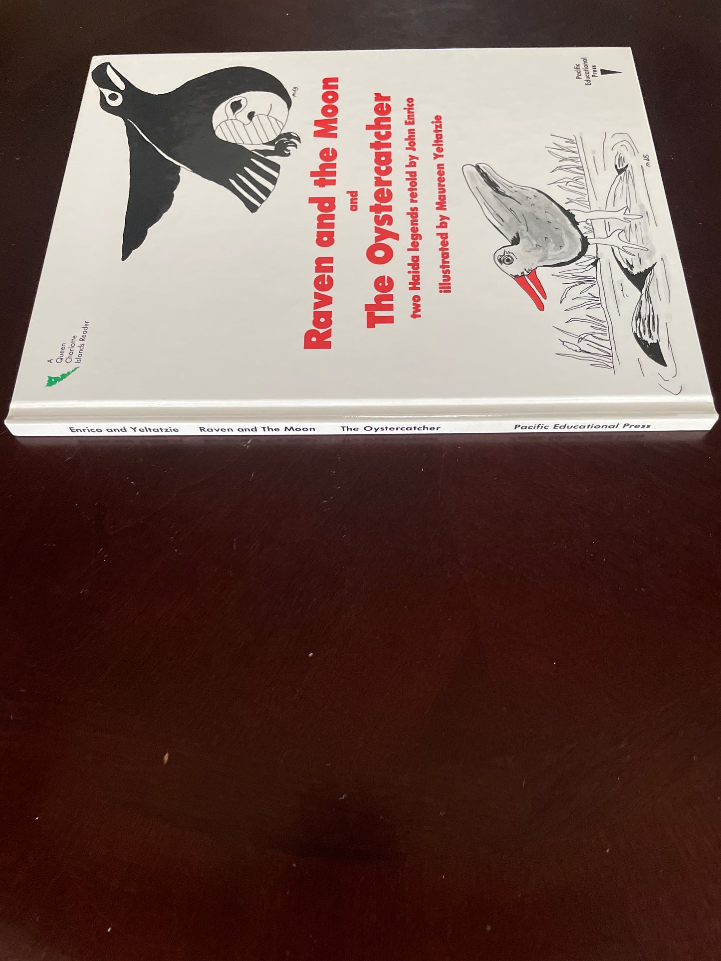 Raven and the Moon; and The Oystercatcher: two Haida legends - Enrico, John (retold By)