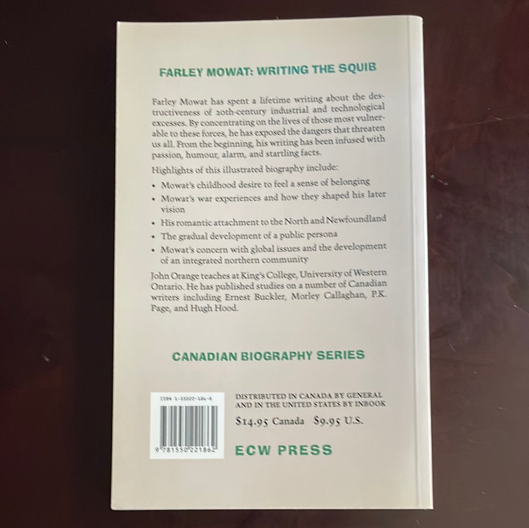 Farley Mowat: Writing the Squib - Orange, John