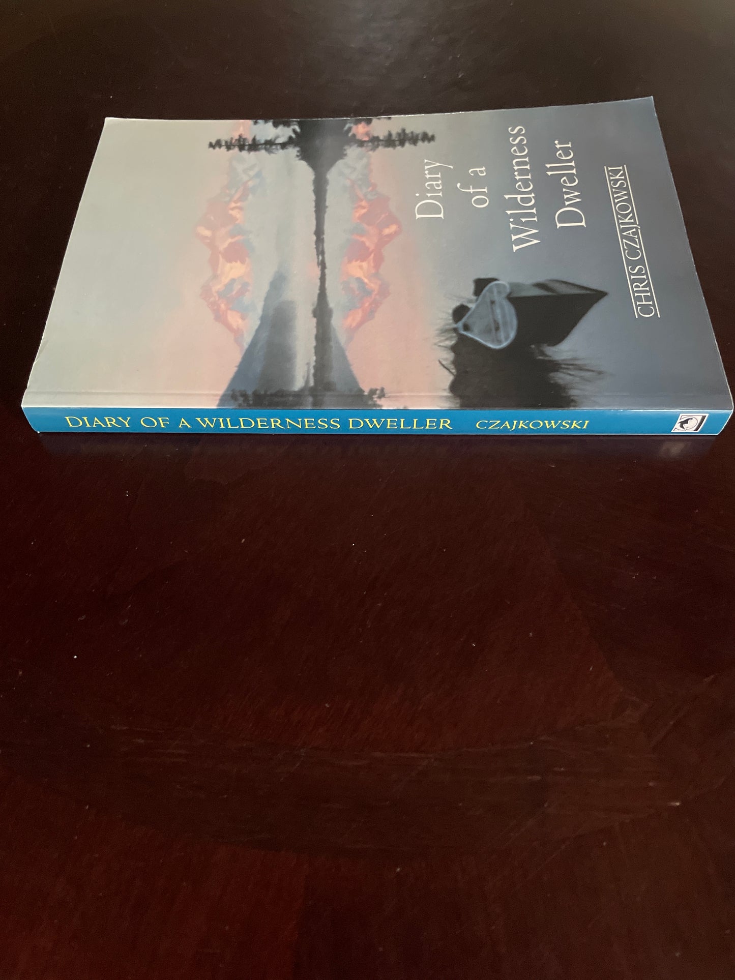 Diary of a Wilderness Dweller - Czajkowski, Chris