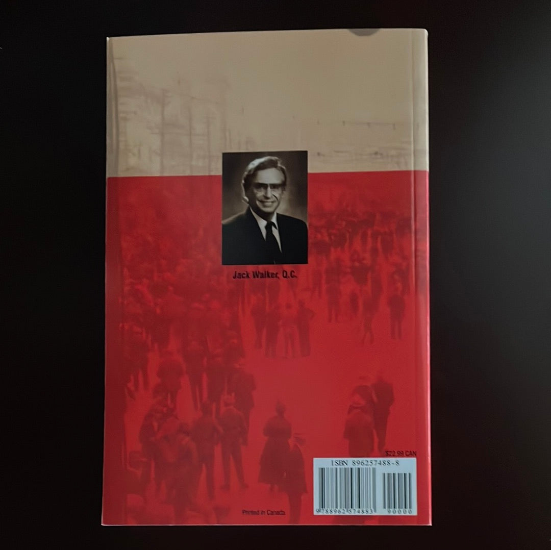 The Courts and the Winnipeg General Strike : The Great Canadian Sedition Trials - Walker. Jack; Fraser, Duncan