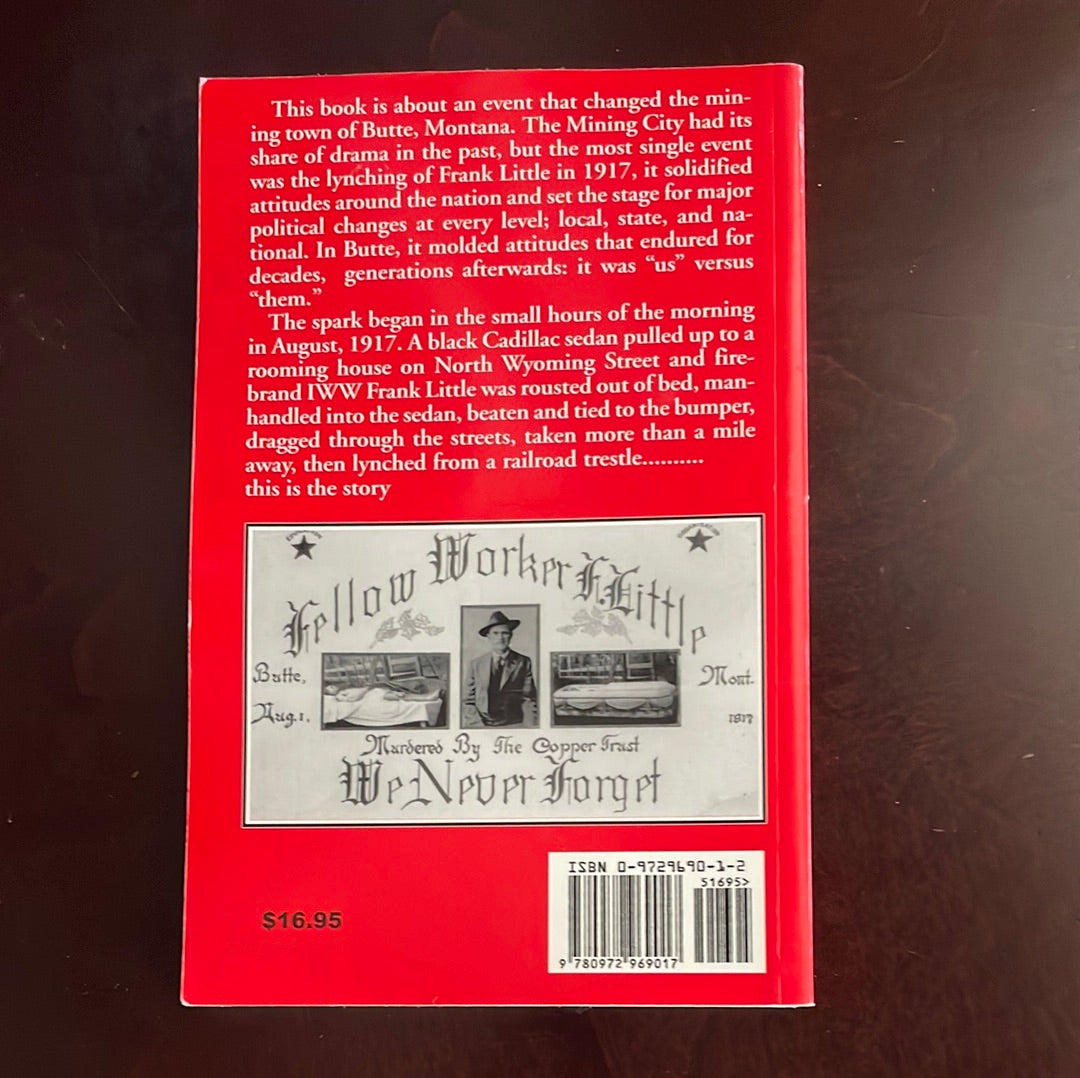 The Truth About the Lynching of Frank Little (Signed) - Byrnes, Mike; Rickey, Les