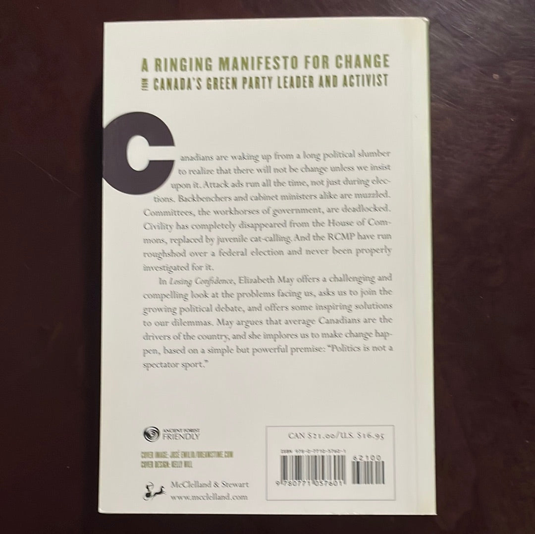 Losing Confidence: Power, Politics, and the Crisis in Canadian Democracy - May, Elizabeth
