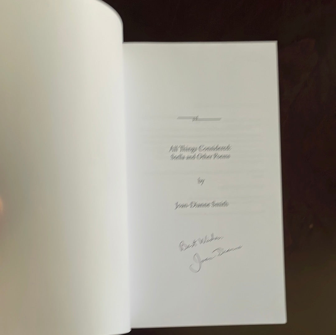 All Things Considered: Stella and Other Poems (Signed) - Smith, Joan-Dianne