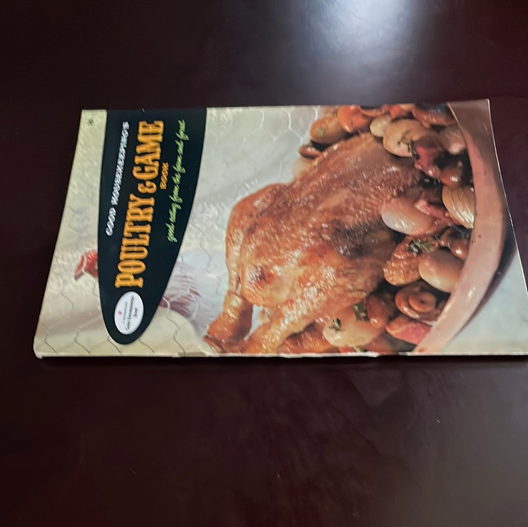 Good Houskeeping's Poultry & Game Book - Editors of Good Housekeeping Magazine