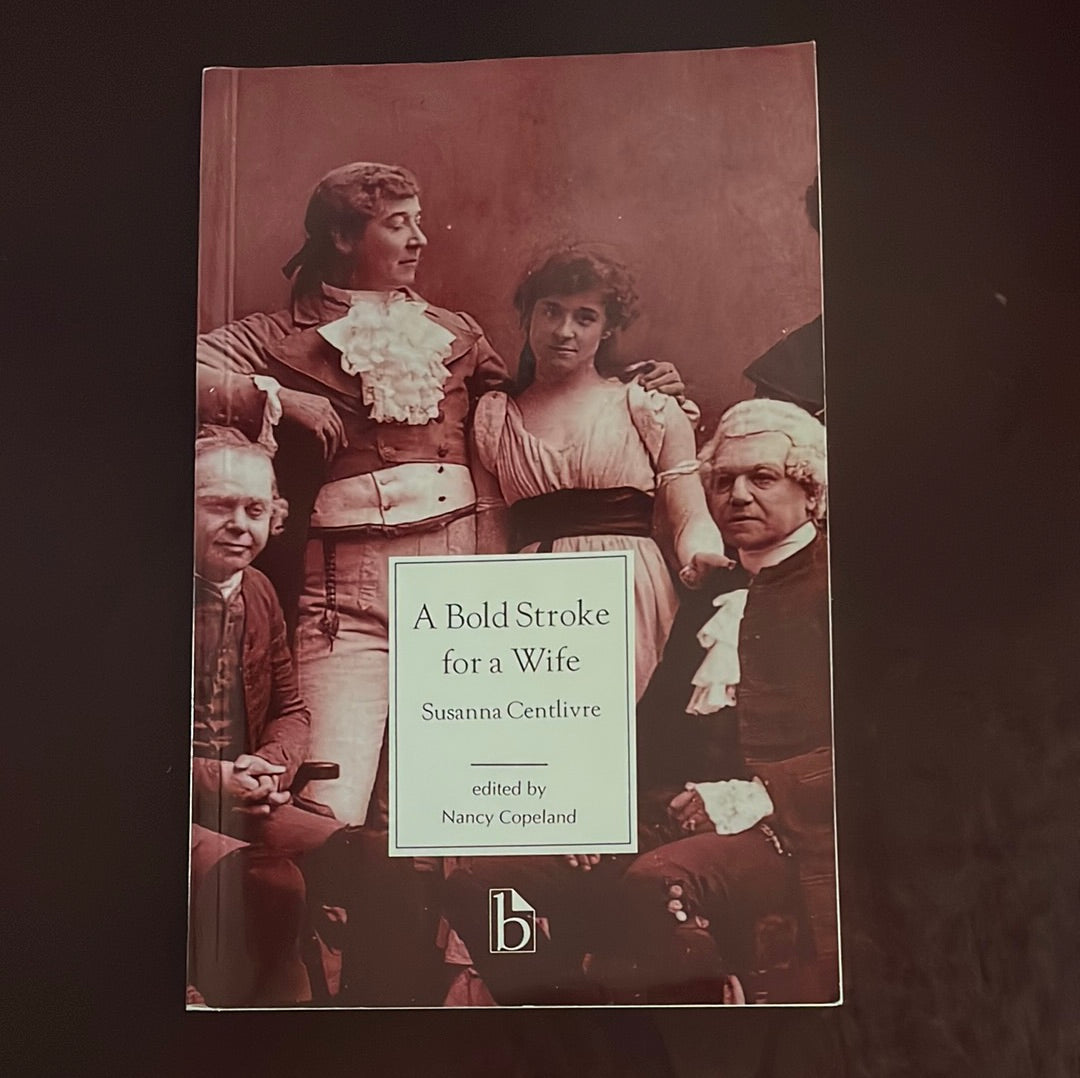 A Bold Stroke for a Wife - Centlivre, Susannah