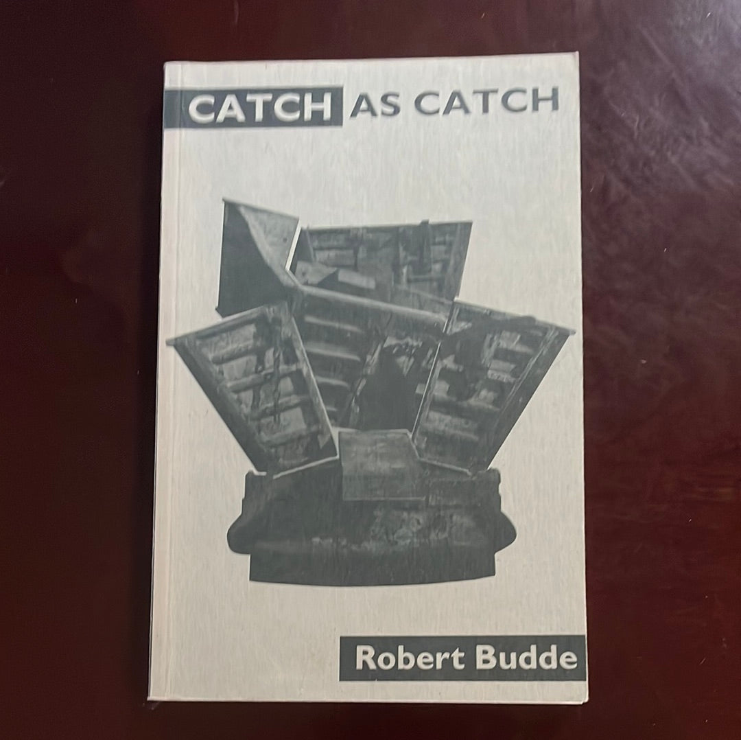 Catch As Catch - Budde, Robert