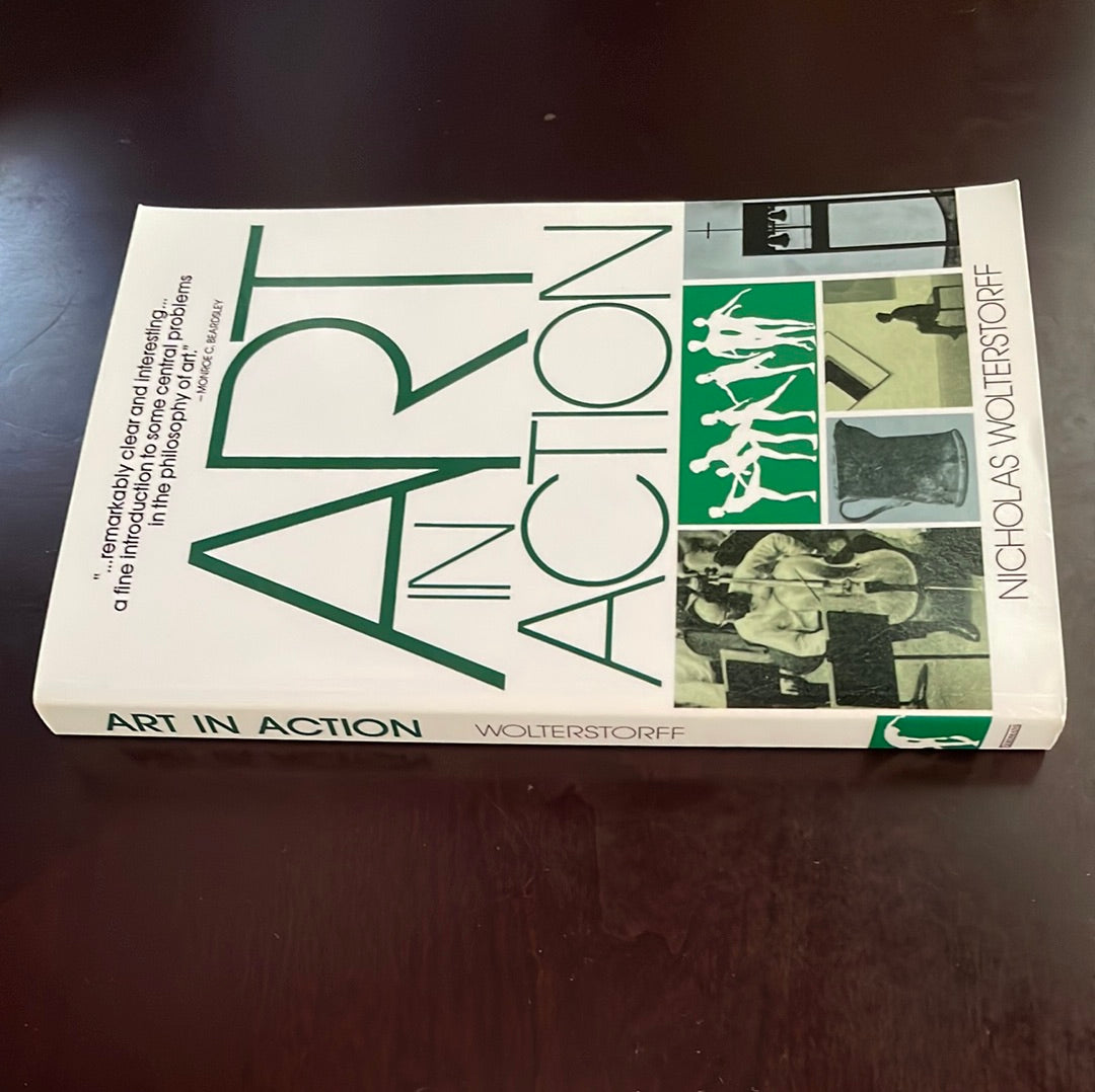Art in Action: Toward a Christian Aesthetic - Wolterstorff, Nicholas