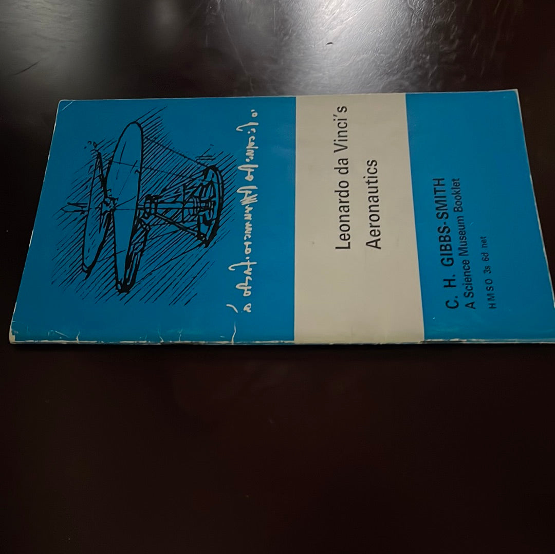 Leonardo da Vinci's Aeronautics - Gibbs-Smith, Charles H.