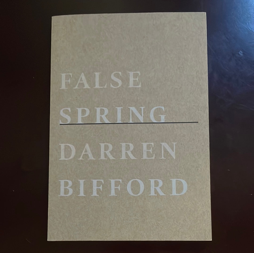 False Spring (Inscribed) - Bifford, Darren