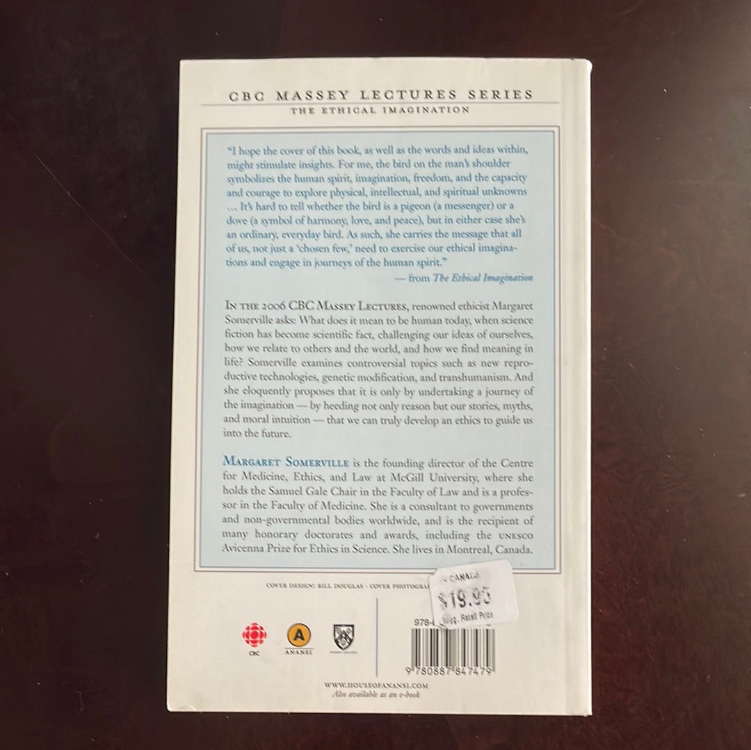 The Ethical Imagination: Journeys of the Human Spirit - Somerville, Margaret