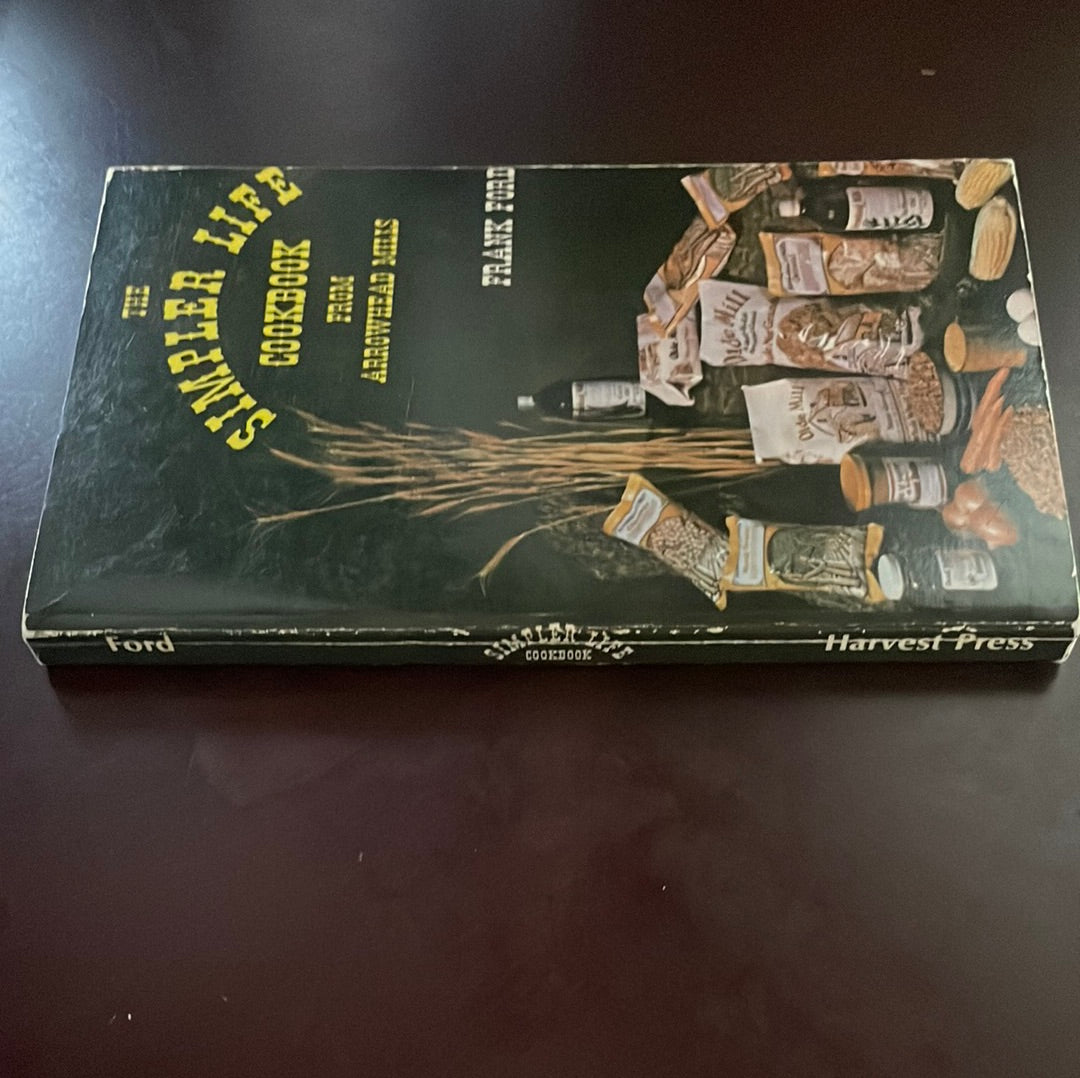 The Simpler Life Cookbook - Ford, Frank