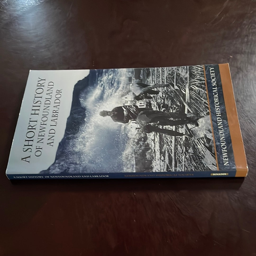 A Short History of Newfoundland and Labrador - Newfoundland Historical Society