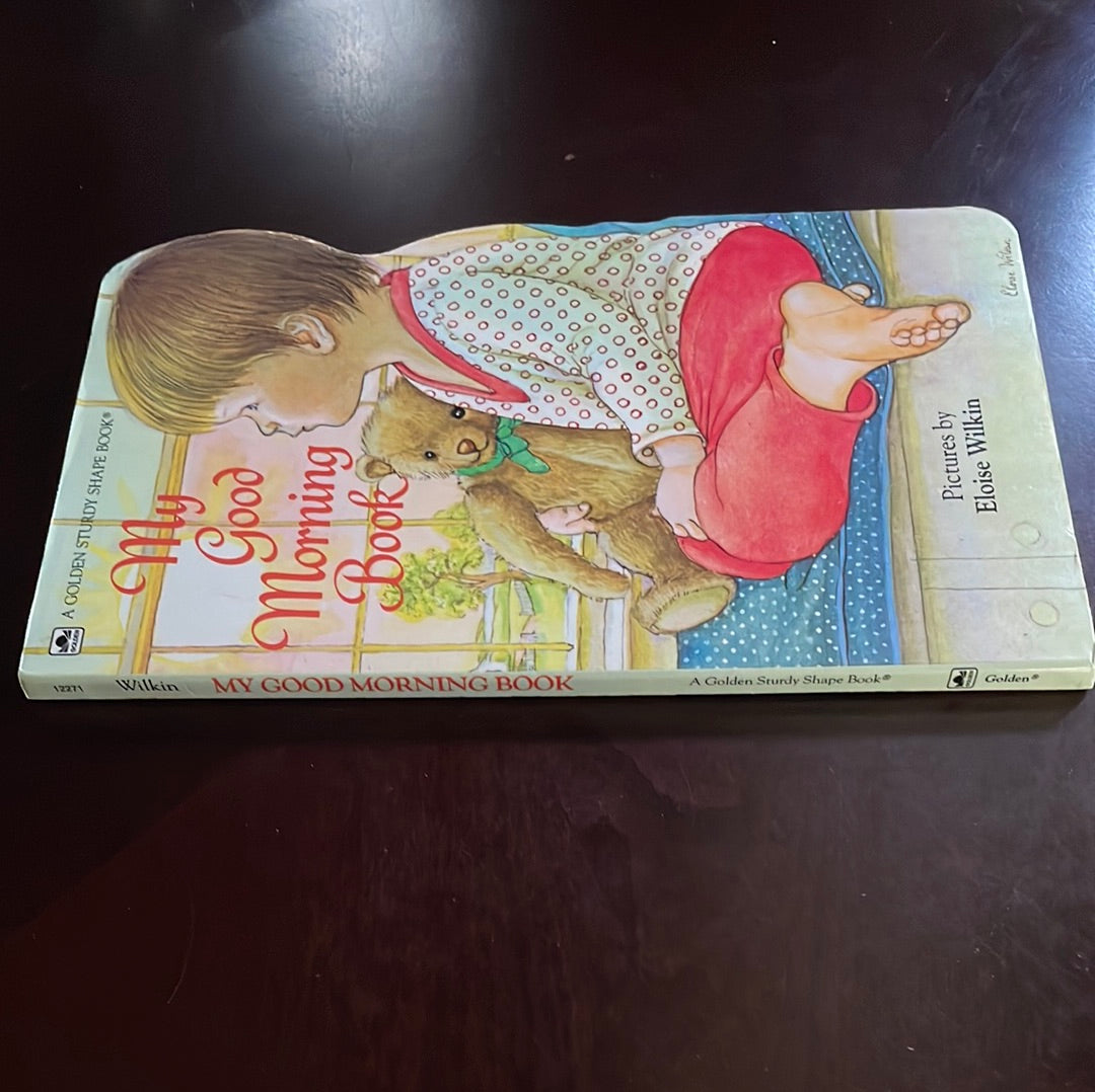My Good Morning Book - Wilkin, Eloise