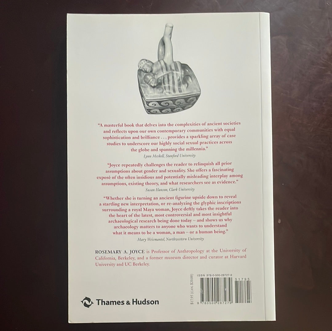 Ancient Bodies, Ancient Lives: Sex, Gender, and Archaeology - Joyce, Rosemary A.