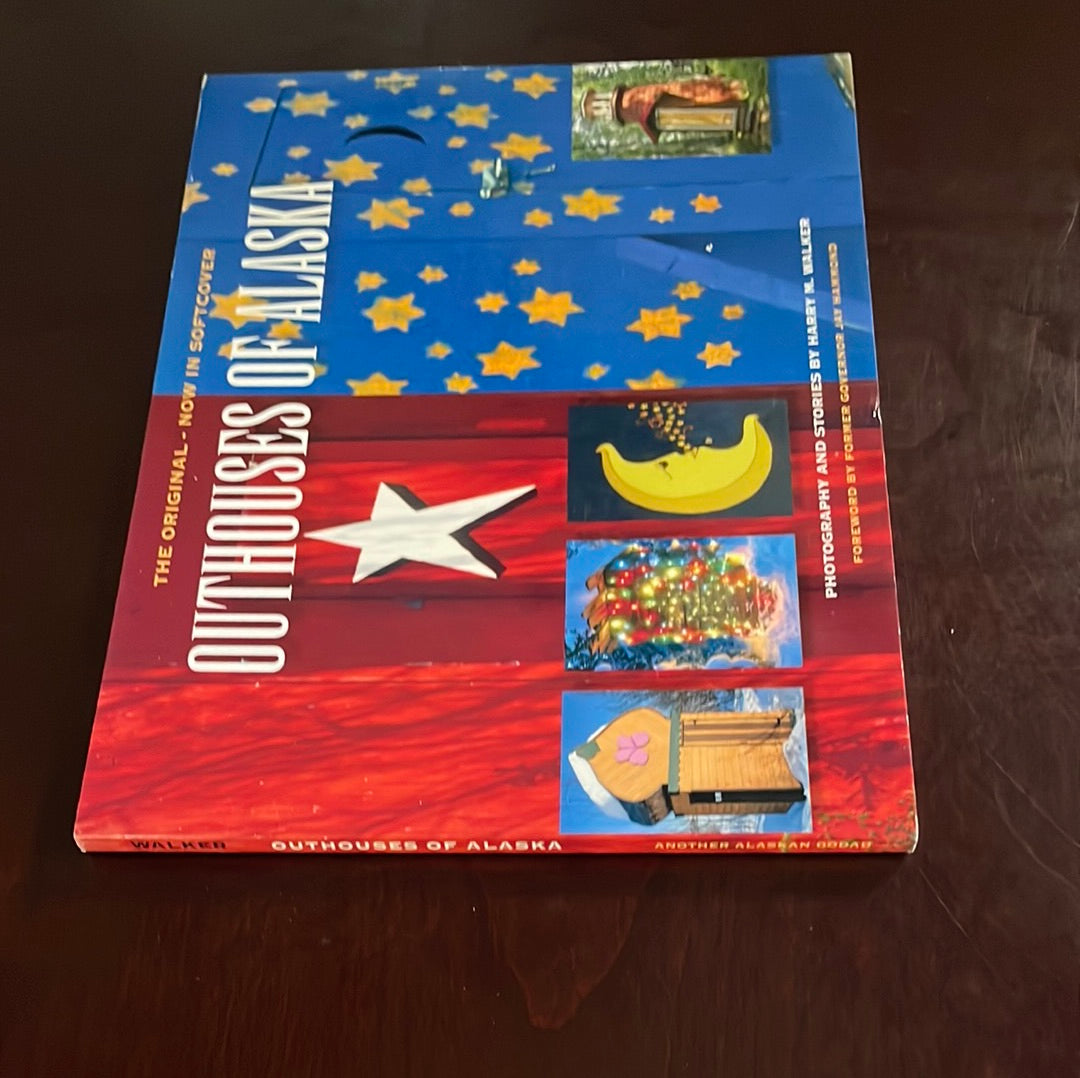 Outhouses of Alaska (Signed) - Walker, Harry M.