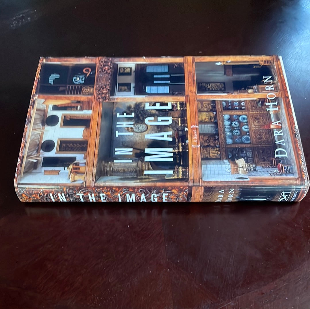 In the Image: A Novel (Inscribed) - Horn, Dara