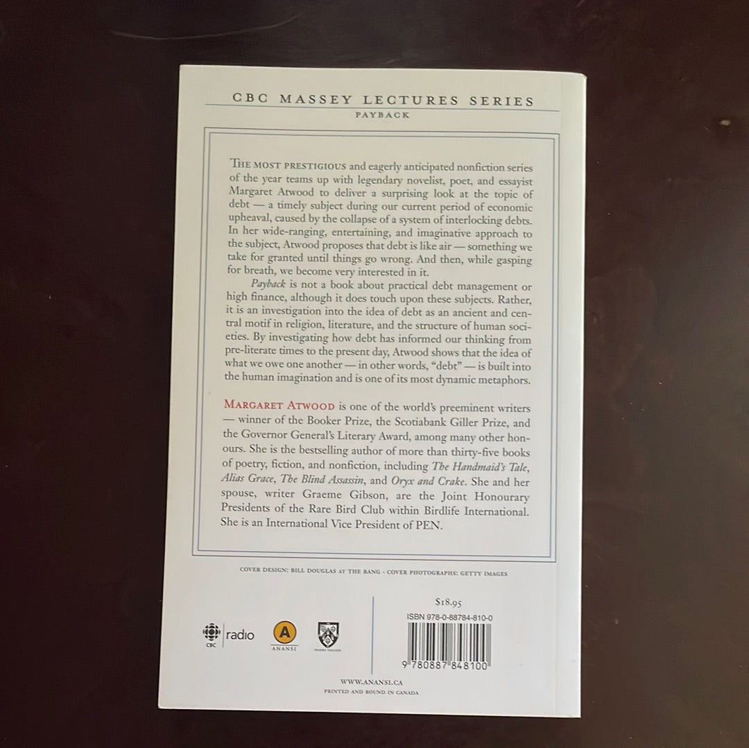 Payback: Debt and the Shadow Side of Wealth (CBC Massey Lectures)(Signed) - Atwood, Margaret