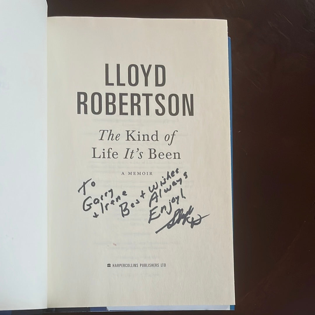 The Kind Of Life It's Been (Inscribed) - Robertson, Lloyd
