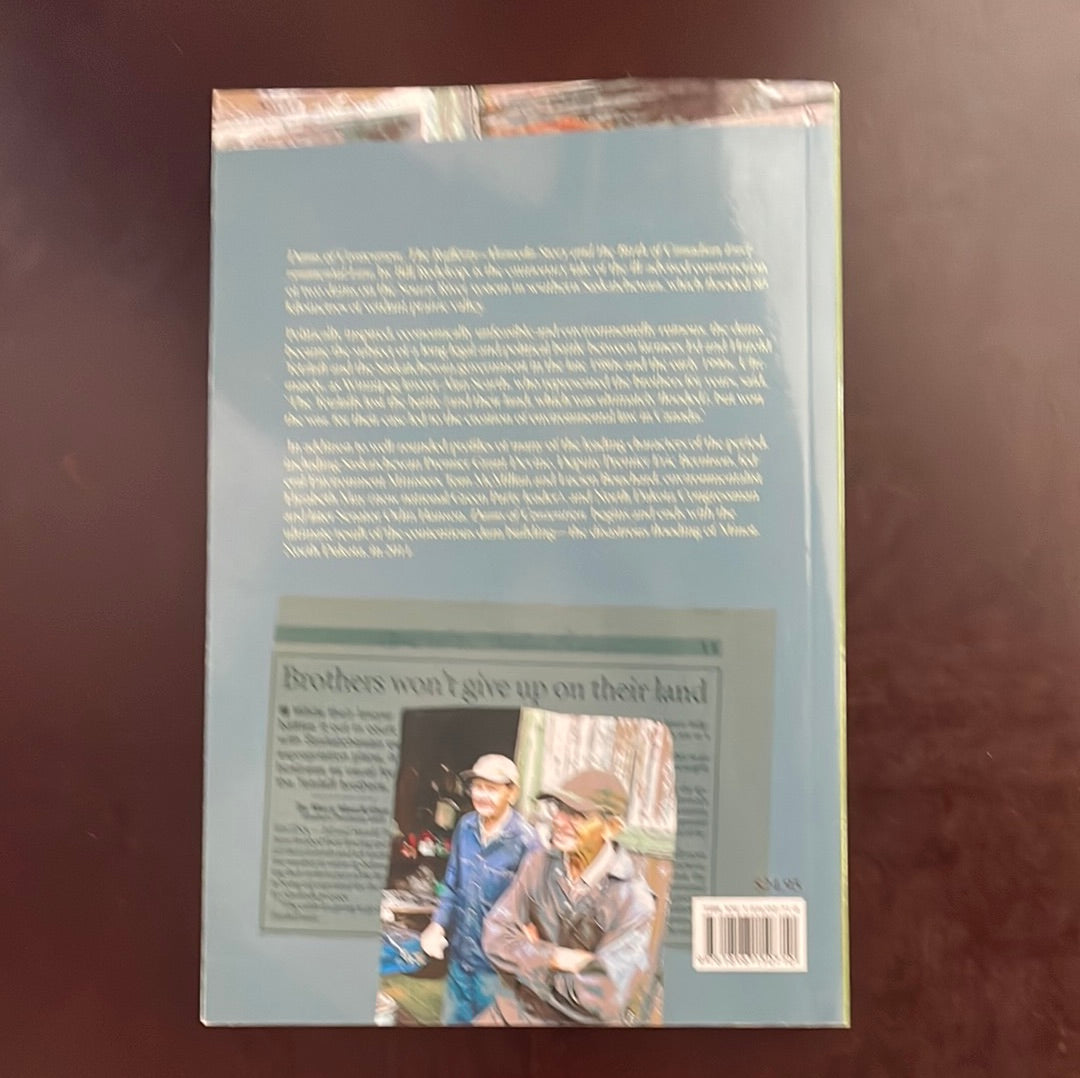Dams of Contention : The Rafferty - Alameda Story and the Birth of Canadian Environmental Law - Redekop, Bill