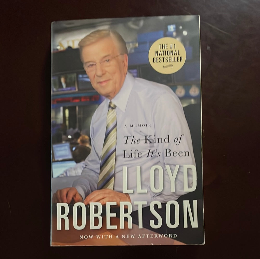 The Kind of Life It's Been (Inscribed) - Robertson, Lloyd