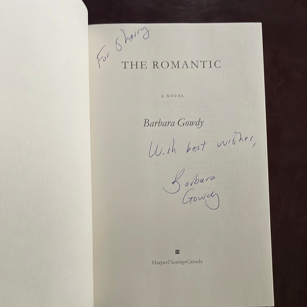 The Romantic : A Novel (Inscribed) - Gowdy, Barbara