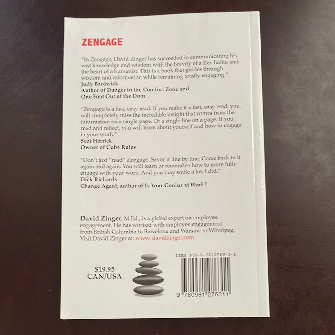 Zengage: How to get more INTO your work to get more OUT of your work (Signed) - Zinger, David
