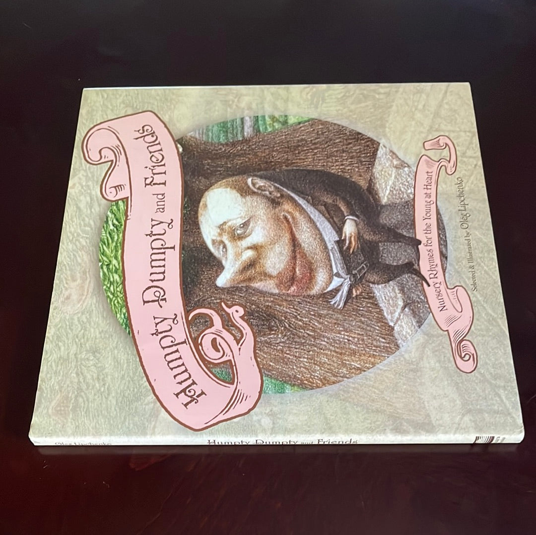 Humpty Dumpty and Friends: Nursery Rhymes for the Young at Heart - Lipchenko, Oleg