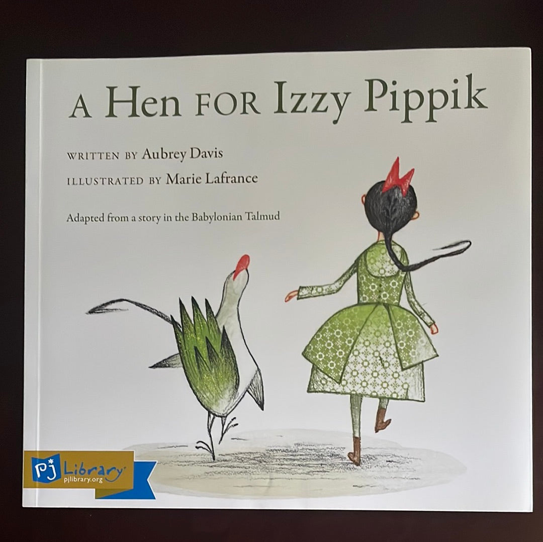 A Hen for Izzy Pippik - Davis, Aubrey